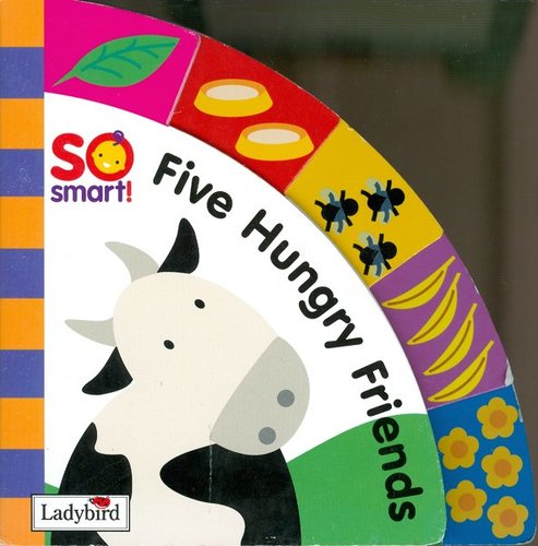 So Smart! Five Hungry Friends