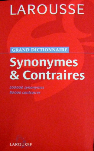 Grand Dictionnaire des Synonymes et Contraires