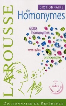 Larousse Dictionnaire des Homonymes