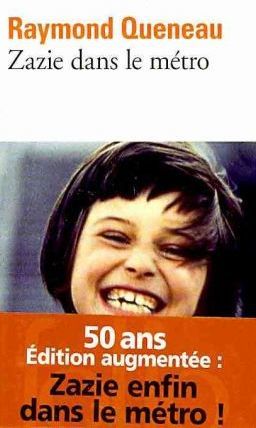 Zazie dans le metro : Edition augmentee de deux fragments