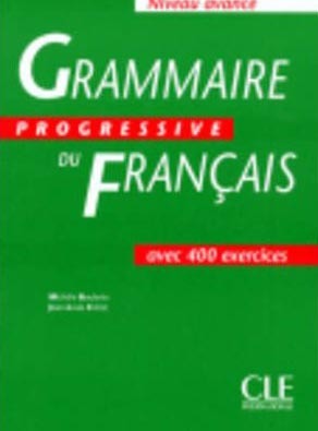 Grammaire Progressive du Francais Avance