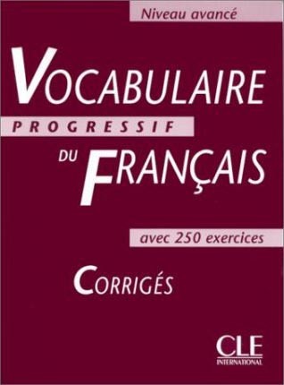 Vocabulaire Progressif du Francais Avance Corriges