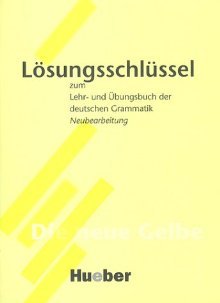 Lehr- und Uebungsbuch der Deutschen Grammatik Loesungschluessel