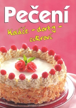 Pečení - Koláče, dorty, cukroví