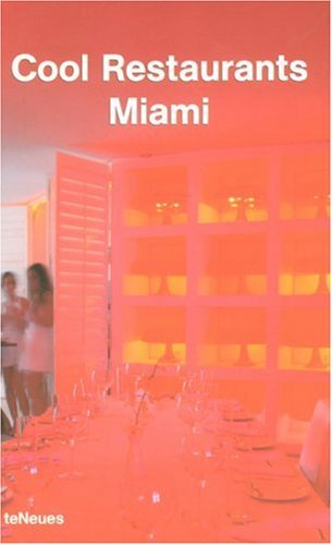 Cool Restaurants Miami