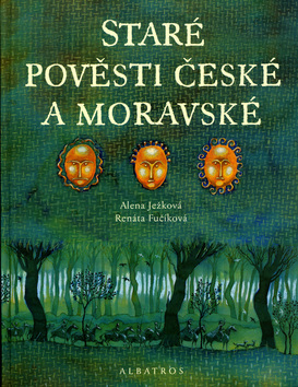 Staré povesti české a moravské