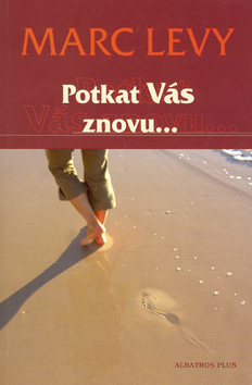 Kniha Potkat Vás znovu - Marc Levy