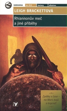 Kniha Rhiannonův meč a jiné příběhy - Leigh Brackettová