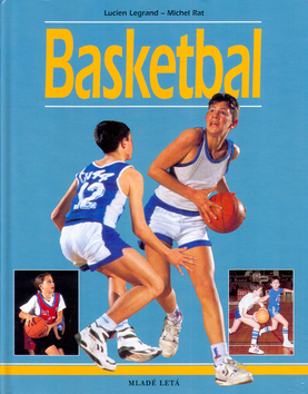Basketbal - Lucien Legrand,Michel Rat