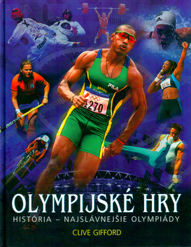 Olympijské hry - História- najslávnejšie olympiády