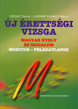 Kniha Új érettségi visga Magyar nyelv és irodalom - Károly Csicsay