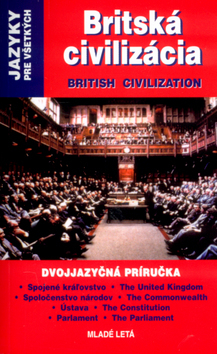 Kniha Britská civilizácia / British Civilization - Sarah Picardová