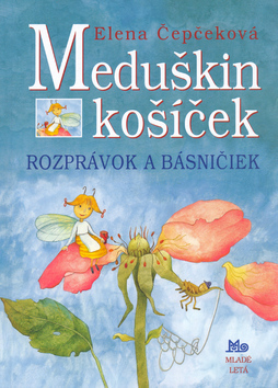 Meduškin košíček rozprávok a básničiek