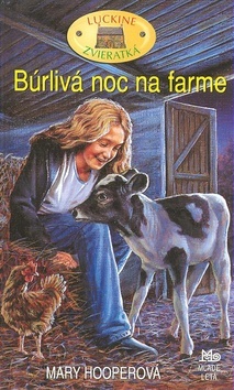Kniha Búrlivá noc na farme - Luckine zvieratká - Mary Hooperová