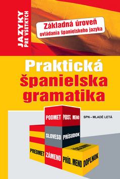 Praktická španielska gramatika - Kolektív autorov