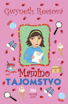 Mamino tajomstvo - Gwyneth Reesová,Nick Sharratt,Andrea Smolová