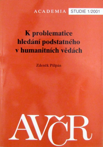 K problematice hledání podstatného v humanitních vědách
