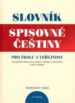Slovník spisovné češtiny pro školu a veřejnost