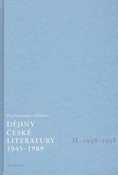 Kniha Dějiny české literatury 1945-1989, II. 1948-1958 +CD - Pavel Janoušek