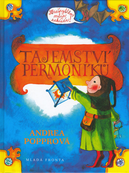 Tajemství permoníků - Andrea Popprová