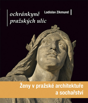 Kniha Ochránkyně pražských ulic - Zikmund Ladislav