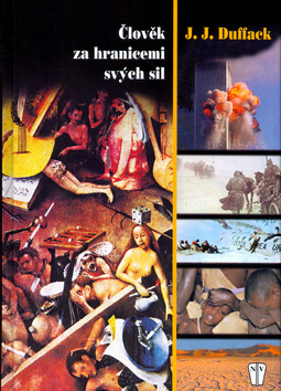 Člověk za hranicemi svých sil
