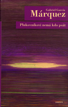 Plukovníkovi nemá kdo psát
