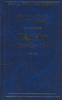 Zápisky z Mrtvého domu - 2. vydání