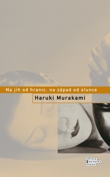 Na jih od hranic, na západ od slunce - 2.vydání