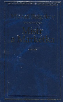 Mistr a Markétka - 3.vydání