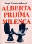 Alberta prijíma milenca