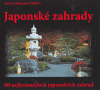 Japonské zahrady.80 nejkrásnějších japonských zahrad