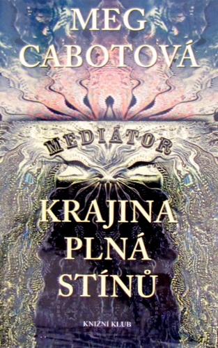 Krajina plná stínů