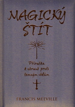 Magický štít - Příručka k obraně proti temným vědám