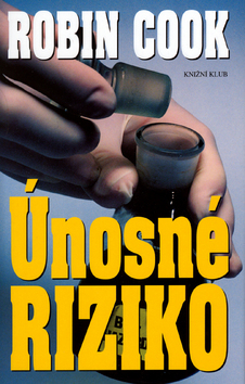 Únosné riziko - 3. vyd.