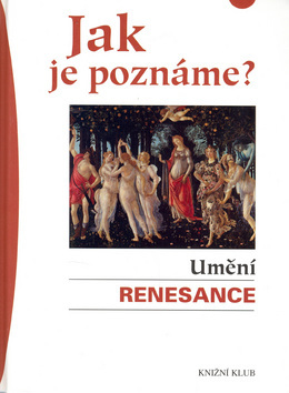 Jak je poznáme? Umění renesance
