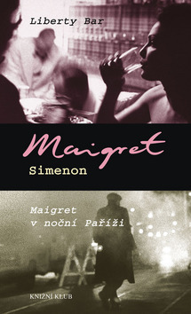 Liberty bar, Maigret v noční Paříži