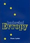Budování Evropy