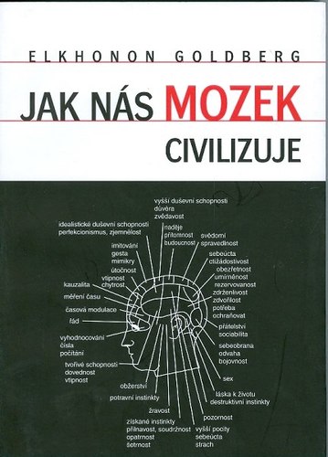 Kniha Jak nás mozek civilizuje - Goldberg Elkhonon