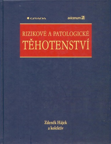 Rizikové a patologické těhotenství