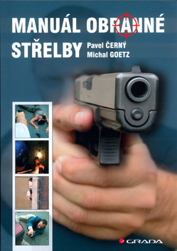 Kniha Manuál obranné střelby