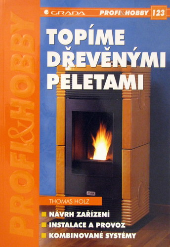 Topíme dřevěnými peletami