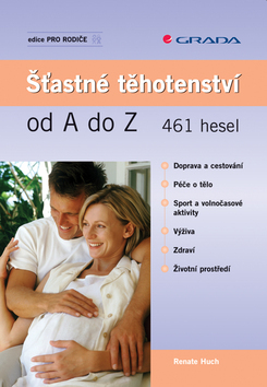 Šťastné těhotenství od A do Z
