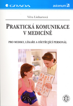 Praktická komunikace v medicíně