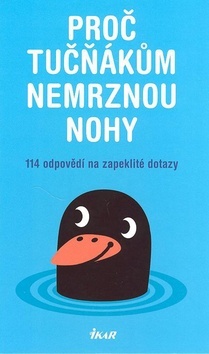 Proč tučňákům nemrznou nohy