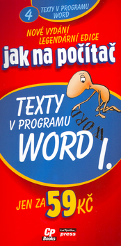 Jak na počítač Texty v programu Word I.