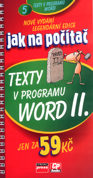 Jak na počítač Texty v programu Word II.