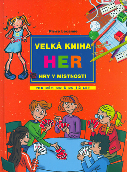 Velká kniha her - Hry v místnosti
