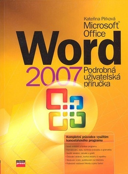 Microsoft Office Word 2007 - Kateřina Pírková,Kateřna Pírková