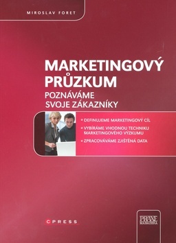 Kniha Marketingový průzkum - Miroslav Foret